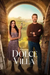  La Dolce Villa (2025) วิลล่าแห่งรัก 